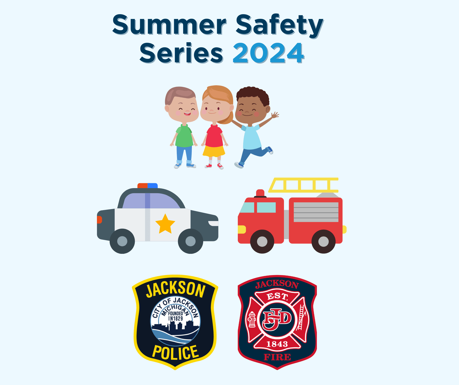 Summer Safety Series graphic